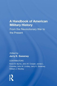 Handbook of American Military History
