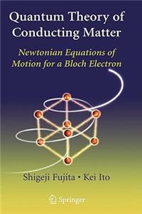 Quantum Theory of Conducting Matter