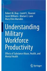 Understanding Military Workforce Productivity