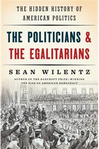 Politicians and the Egalitarians