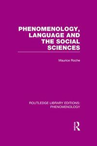 Phenomenology, Language and the Social Sciences