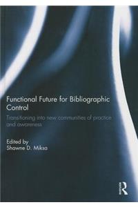 Functional Future for Bibliographic Control
