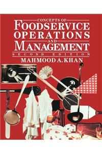 Concepts of Foodservice Operations and Management