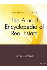 Arnold Encyclopedia of Real Estate