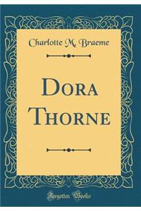 Dora Thorne (Classic Reprint)