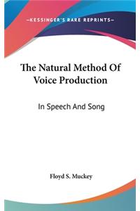 Natural Method Of Voice Production