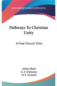 Pathways To Christian Unity