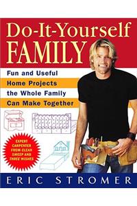 Do-It-Yourself Family