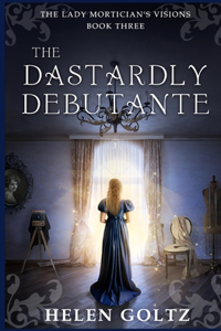 Dastardly Debutante