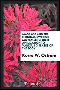 MASSAGE AND THE ORIGINAL SWEDISH MOVEMEN