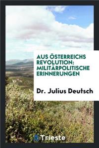 Aus Österreichs Revolution