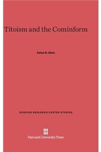 Titoism and the Cominform