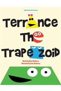 Terrance the Trapezoid