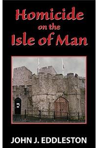 Homicide on the Isle of Man