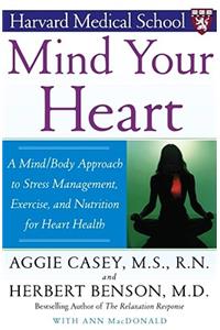 Mind Your Heart
