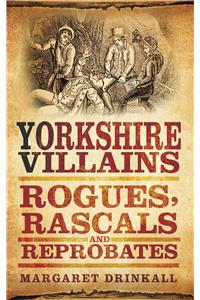 Yorkshire Villains