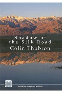 Shadow of the Silk Road