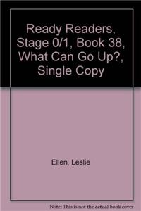 Ready Readers, Stage 0/1, Book 38, What Can Go Up?, Single Copy
