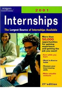 Internships 2001: USA (Peterson's Internships)