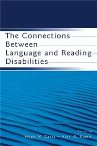 Connections Between Language and Reading Disabilities