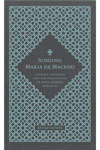Judging Maria de Macedo