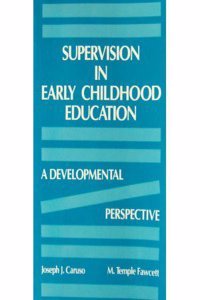 Supervision in Early Childhood Education