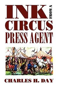 Ink from a Circus Press Agent