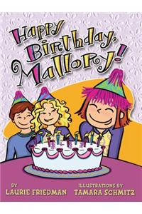 #4 Happy Birthday, Mallory!