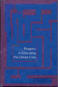 Progress in Educating the Library User