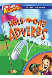 Hole-In-One Adverbs