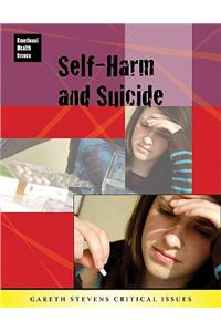 Self-Harm and Suicide