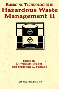 Emerging Technologies in Hazardous Waste Management II