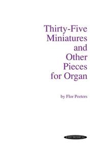 35 MINIATURES FOR ORGAN