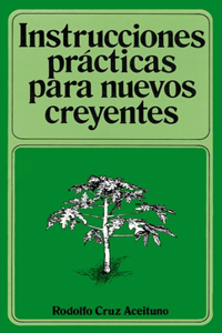 Instrucciones Prácticas Para Nuevos Creyentes