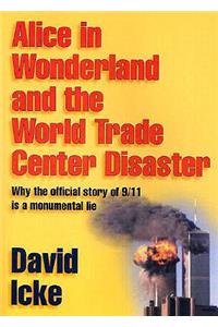 Alice in Wonderland and the World Trade Center Disaster