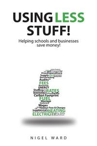 Using Less Stuff!