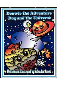 Doowie the Adventure Dog and the Universe