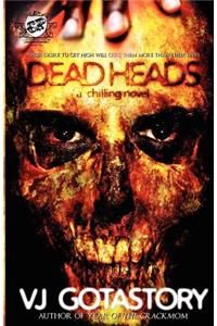 Dead Heads (The Cartel Publications Present)