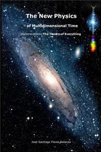 The New Physics of Multidimensional Time