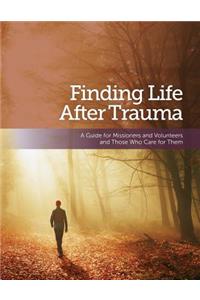 Finding Life After Trauma