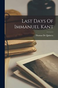 Last Days Of Immanuel Kant