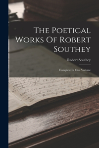 Poetical Works Of Robert Southey