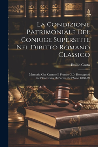 La Condizione Patrimoniale Del Coniuge Superstite Nel Diritto Romano Classico