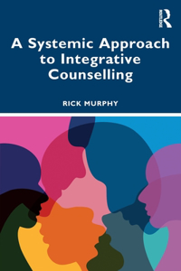 Systemic Approach to Integrative Counselling