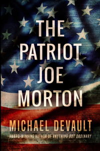 The Patriot Joe Morton