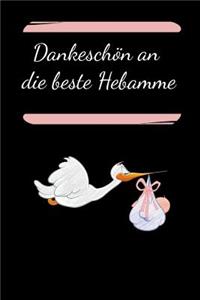 Dankeschön an die beste Hebamme