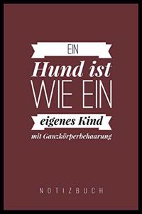 Ein Hund Ist Wie Ein Eigenes Kind Mit Ganzkörperbehaarung
