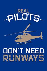 Real Pilots Don't Need Runways