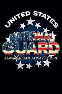 United States National Guard Always Ready Always There