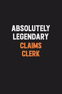 Absolutely Legendary Claims clerk
